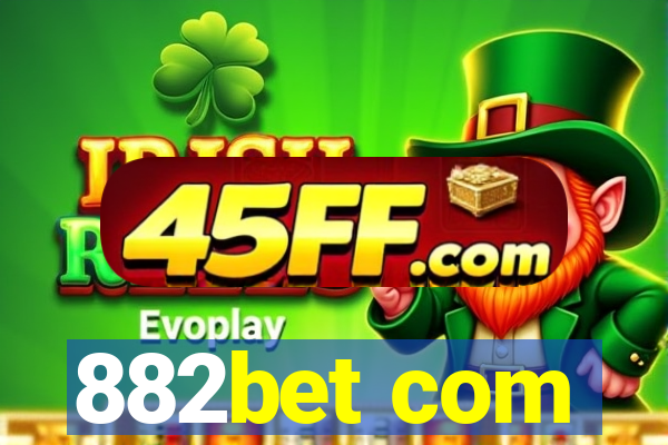 882bet com